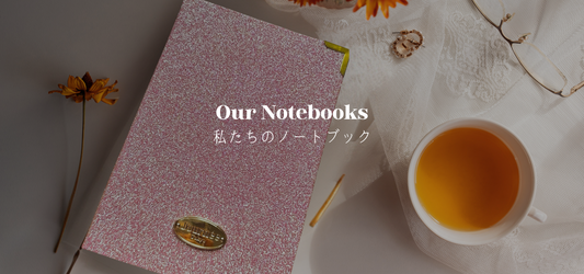 Our Notebooks